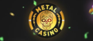 Metal Casino Reviews